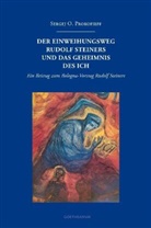 Sergej O Prokofieff, Sergej O. Prokofieff - Der Einweihungsweg Rudolf Steiners und das Geheimnis des Ich