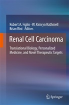 Robert A. Figlin, Brian I Rini, Kimryn Rathmell, W Kimryn Rathmell, W. Kimryn Rathmell, Brian Rini... - Renal Cell Carcinoma