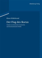 Klaus Hildebrand, Joachi Scholtyseck, Joachim Scholtyseck, Studt, Studt, Christoph Studt - Der Flug des Ikarus