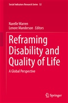 Manderson, Manderson, Lenore Manderson, Narell Warren, Narelle Warren - Reframing Disability and Quality of Life