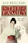 Kay Brelland, Kay Brellend, Brellend Kay - The Family