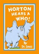 Dr Seuss, Dr. Seuss, Seuss, Dr Seuss, Dr. Seuss, Dr. Seuss - Horton Hears a Who