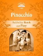 Sue Arengo - Classic Tales: Level 5: Pinocchio Activity Book & Play