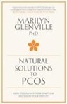 Marilyn Glenville - Natural Solutions to PCOS