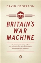 David Edgerton - Britain's War Machine
