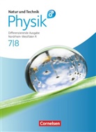Bernd Heepmann, Siegfrie Bresler, Siegfried Bresler, Carsten Kuck, Christian Hörter, Heepmann... - Natur und Technik, Physik: Differenzierende Ausgabe, Realschule Nordrhein-Westfalen: Natur und Technik - Physik: Differenzierende Ausgabe - Realschule Nordrhein-Westfalen - 7./8. Schuljahr