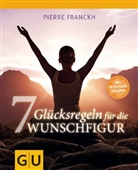 Pierre Franckh - 7 Glücksregeln für die Wunschfigur