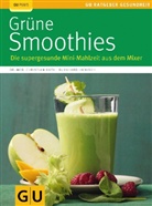 GUT, Christia Guth, Christian Guth, Hickisch, Burkhard Hickisch - Grüne Smoothies