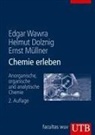 Helmut Dolznig, Ernst Müllner, Edgar Wawra - Chemie erleben