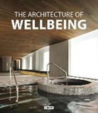 Carles Broto, Links International - Architecture of Wellbeing