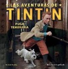 Herge - Fuga Temeraria