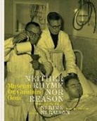 Dr Guislain Museum (COR), Museum Dr Guislain, The Museum Dr. Guislain - Ni rime ni raison : histoire de la psychiatrie