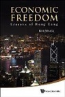 Kui-wai Li, Kui-wai (The Kui-wai Consultancy For Economic Development Inc. Li, Li Kui-Wai - Economic Freedom: Lessons Of Hong Kong