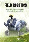 Mohammad O Tokhi Et Al Philippe Bidaud, Philippe Bidaud, Bidaud Philippe, Christophe Grand, Grand Christophe, Gurvinder S Virk... - Field Robotics - Proceedings Of The 14th International Conference On Climbing And Walking Robots And The Support Technologies For Mobile Machines