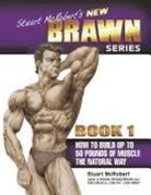Stuart McRobert - Stuart McRobert's New Brawn Series, Book 1