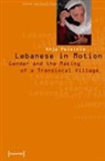 Anja Peleikis - Lebanese in Motion