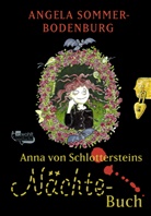 Sommer-Bodenburg, Angela Sommer-Bodenburg, Amelie Glienke - Anna von Schlottersteins Nächtebuch