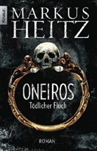 Markus Heitz - Oneiros - Tödlicher Fluch