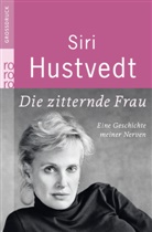 Siri Hustvedt - Die zitternde Frau, Großdruck