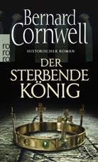 Bernard Cornwell - Der sterbende König