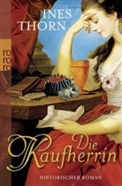 Ines Thorn - Die Kaufherrin (3)