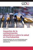 Natalie Alem - Impactos de la contaminación atmosférica sobre la salud en Cochabamba
