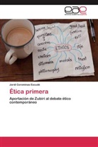 Jordi Corominas Escudé - Ética primera