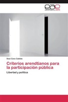 Sissi Cano Cabildo - Criterios arendtianos para la participación pública