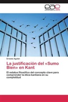 Ernesto Aguilar - La justificación del «Sumo Bien» en Kant