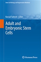Kursa Turksen, Kursad Turksen - Adult and Embryonic Stem Cells