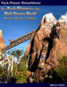 Martin Kölln - Der Park-Planer für das Walt Disney World Resort in Florida - 5. Edition