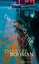 Therese Bohman - Die Ertrunkene