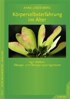 Anne Lindenberg, Mike Kudla - Körperselbsterfahrung im Alter