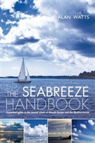 Alan Watts - The Seabreeze Handbook