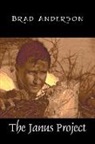 Brad Anderson - The Janus Project