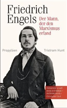 Tristram Hunt - Friedrich Engels