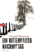 Gerard Donovan - Ein bitterkalter Nachmittag