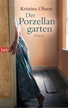 Kristina Olsson - Der Porzellangarten