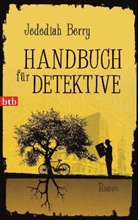 Jedediah Berry - Handbuch für Detektive