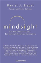 Daniel J Siegel, Daniel J. Siegel - Mindsight - Die neue Wissenschaft der persönlichen Transformation
