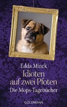 Edda Minck - Idioten auf zwei Pfoten