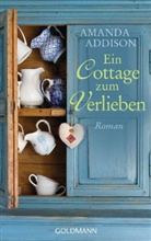 Amanda Addison - Ein Cottage zum Verlieben
