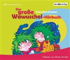 Irina Korschunow, Monty Arnold - Das große Wawuschel-Hörbuch, 4 Audio-CDs (Audio book)