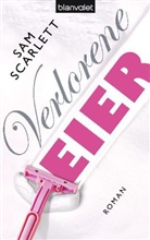 Sam Scarlett - Verlorene Eier