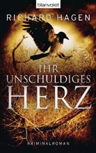 Richard Hagen - Ihr unschuldiges Herz