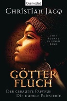 Christian Jacq - Götterfluch - Der geraubte Papyrus. Die dunkle Priesterin