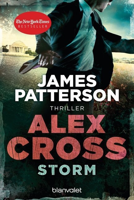James Patterson - Alex Cross - Storm - Thriller
