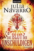 Julia Navarro - Das Blut der Unschuldigen
