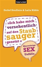 Dresslei, Detle Dresslein, Detlef Dresslein, KÜHLE, Laila Kühle - Ich habe mich versehentlich auf den Staubsauger gesetzt