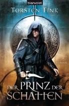 Torsten Fink - Der Prinz der Schatten
